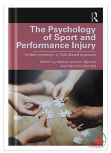 کتاب روانشناسی ورزش و آسیب عملکرد : رویکرد موردی