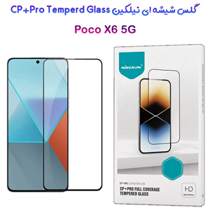 گلس شیشه ای نیلکین Xiaomi Poco X6 5G مدل CP PRO Tempered Glass