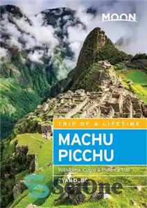 دانلود کتاب Machu Picchu: with Lima, Cuzco & the Inca Trail – ماچو پیچو: با لیما، کوزکو و مسیر اینکاها 