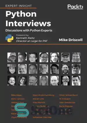 دانلود کتاب Python Interviews discussions with Python experts – پایتون با کارشناسان پایتون مصاحبه می کند