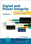 دانلود کتاب Signal and Power Integrity: Simplified – سیگنال و یکپارچگی قدرت: ساده شده