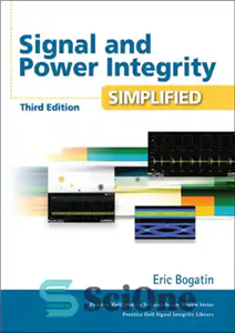 دانلود کتاب Signal and Power Integrity: Simplified سیگنال و یکپارچگی قدرت: ساده شده 