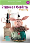 دانلود کتاب Princess Pig: Short Vowel I – شاهزاده خوک: مصوت کوتاه I