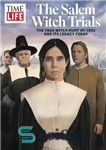 دانلود کتاب Time Life Special 2018, The Salem Witch Trials Magazine – تایم لایف ویژه 2018، مجله محاکمه جادوگران سالم