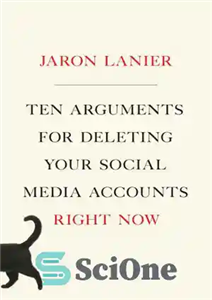دانلود کتاب Ten Arguments for Deleting Your Social Media Accounts Right Now – ده دلیل برای حذف حساب های رسانه...