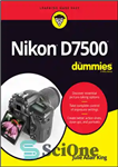 دانلود کتاب Nikon D7500 For Dummies – Nikon D7500 برای Dummies