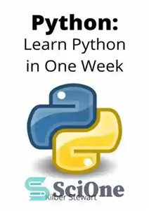 دانلود کتاب Python: Learn Python in One Week – Python: یادگیری پایتون در یک هفته