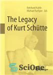 دانلود کتاب The Legacy of Kurt Schtte – میراث کورت شوته