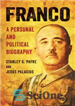 دانلود کتاب Franco: a personal and political biography فرانکو: بیوگرافی شخصی و سیاسی 