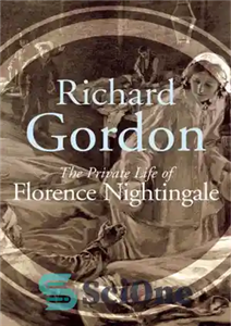 دانلود کتاب The Private Life of Florence Nightingale زندگی خصوصی فلورانس نایتینگل 