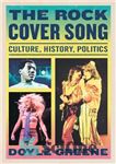 دانلود کتاب The rock cover song: culture, history, politics – آهنگ کاور راک: فرهنگ، تاریخ، سیاست