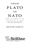 دانلود کتاب From plato to nato: the idea of the west and its opponents – از افلاطون تا ناتو: ایده...