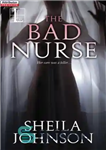 دانلود کتاب The Bad Nurse پرستار بد 