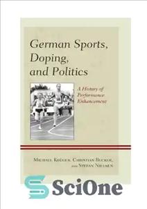 دانلود کتاب German sports, doping, and politics a history of performance enhancement – ورزش آلمانی، دوپینگ، و سیاست تاریخچه افزایش...