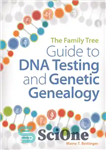 دانلود کتاب The Family Tree Guide to DNA Testing and Genetic Genealogy – راهنمای درخت خانواده برای آزمایش DNA و...