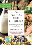 دانلود کتاب The candida cure cookbook: delicious recipes to reset your health & restore your vitality – کتاب آشپزی Candida...