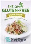 دانلود کتاب Genius Gluten-Free Cookbook – کتاب آشپزی بدون گلوتن Genius