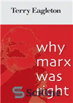 دانلود کتاب Why Marx Was Right – چرا مارکس درست می گفت