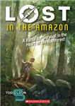 دانلود کتاب Lost in the Amazon: A Battle for Survival in the Heart of the Rainforest – گمشده در آمازون:...