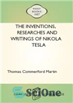 دانلود کتاب The inventions, researches, and writings of Nikola Tesla – اختراعات ، تحقیقات و نوشته های نیکولا تسلا