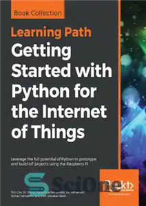 دانلود کتاب Getting Started with Python for the Internet of Things – شروع کار با پایتون برای اینترنت اشیا