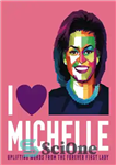 دانلود کتاب I Heart Michelle: Uplifting Words from the Forever First Lady کلمات نشاط آور از... 