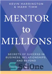 دانلود کتاب Mentor to Millions – مربی میلیون ها