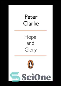 دانلود کتاب Hope and Glory: Britain 1900-2000 – امید و شکوه: بریتانیا 1900-2000