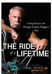 دانلود کتاب The ride of a lifetime: doing business the orange county choppers way – سواری یک عمر: انجام تجارت...