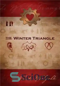 دانلود کتاب The Winter Triangle Book #1 A Sweet Steamy Series مثلث زمستانی شماره 1 مجموعه ای 