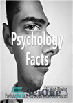 دانلود کتاب Psychology Facts: 15 Mind-Blowing Psychological Facts You Should Know About Yourself: Gift Ideas for Holiday – حقایق روانشناسی:...