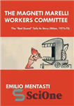 دانلود کتاب The Magneti Marelli Workers Committee – The £Red Guard¥ Tells Its Story (Milan, 1975-78) – کمیته کارگران مگنتی...