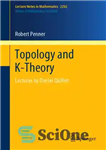 دانلود کتاب Topology and K-Theory. Lectures by Daniel Quillen – توپولوژی و نظریه K. سخنرانی های دانیل کویلن