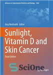 دانلود کتاب SUNLIGHT, VITAMIN D AND SKIN CANCER – نور خورشید، ویتامین D و سرطان پوست