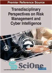 دانلود کتاب Transdisciplinary Perspectives on Risk Management and Cyber Intelligence – دیدگاه های فرا رشته ای در مدیریت ریسک و...