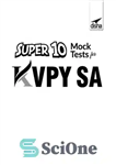 دانلود کتاب Super 10 Mock Tests for KVPY SA for Class 11 2nd Edition Disha – Super 10 تست ساختگی...