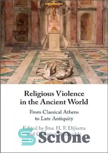 دانلود کتاب Religious Violence in the Ancient World: From Classical Athens to Late Antiquity خشونت مذهبی در دنیای باستان:... 