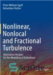 دانلود کتاب Nonlinear, nonlocal and fractional turbulence – تلاطم غیر خطی، غیر محلی و کسری