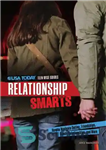 دانلود کتاب Relationship Smarts: How to Navigate Dating, Friendships, Family Relationships, and More – Smarts رابطه: چگونه می توان از...