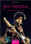 دانلود کتاب Jimi Hendrix: the Stories Behind Every Song – جیمی هندریکس: داستان های پشت هر آهنگ