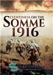 دانلود کتاب Eyewitness on the Somme 1916 – شاهد عینی در Somme 1916