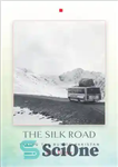 دانلود کتاب The Silk Road: Taking The Bus To Pakistan – جاده ابریشم: سوار شدن با اتوبوس به پاکستان