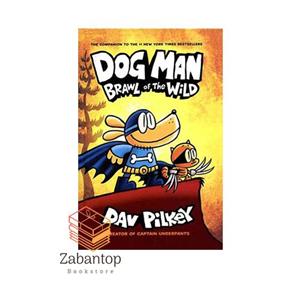Dog Man 6: Brawl of The Wild
