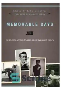 دانلود کتاب Memorable Days: the Selected Letters of James Salter and Robert Phelps – روزهای به یاد ماندنی: نامه های... 