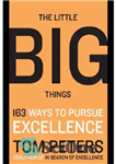 دانلود کتاب The big little things: 167 ways to pursue excellence – چیزهای کوچک بزرگ: 167 راه برای دستیابی به...