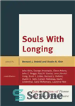 دانلود کتاب Souls with longing: representations of honor and love in Shakespeare – ارواح با اشتیاق: نمایش افتخار و عشق...