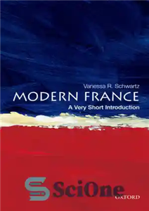 دانلود کتاب Modern France: a very short introduction فرانسه مدرن: یک مقدمه بسیار کوتاه 