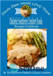 دانلود کتاب Paula Deen Would LOVE These Diabetic Southern Comfort Foods Recipes Cookbook – پائولا دین عاشق این کتاب آشپزی...