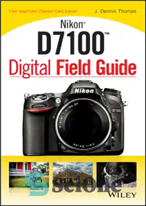 دانلود کتاب Nikon D7100 Digital Field Guide – راهنمای میدان دیجیتال Nikon D7100