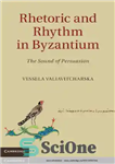 دانلود کتاب Rhetoric and Rhythm in Byzantium – بلاغت و ریتم در بیزانس